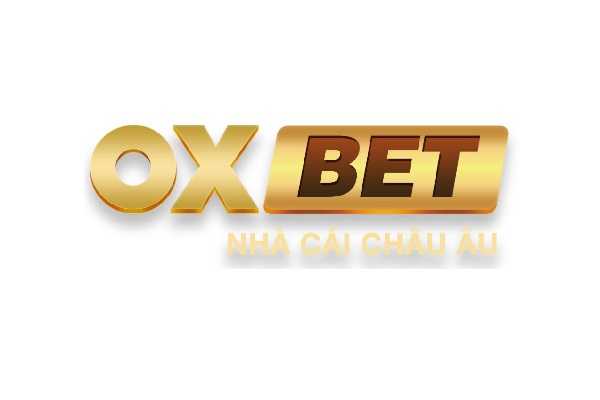 OxBET – Nhà cái OxBET đẳng cấp DuBai – Link vào OxBET