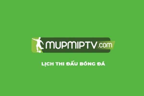 Mupmip tv – Xem bóng trực tiếp thả ga, không lo mạng lag
